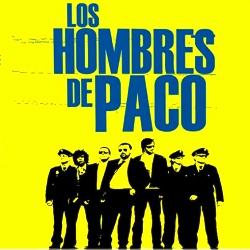 Los Hombres de Paco : Primera Temporada