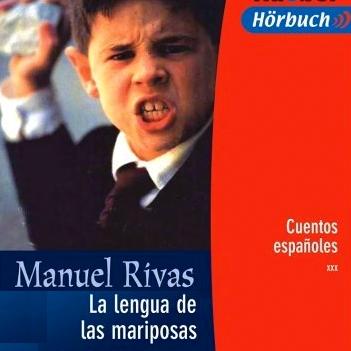 La lengua de las mariposas und andere Erzählungen (Hörbuch)