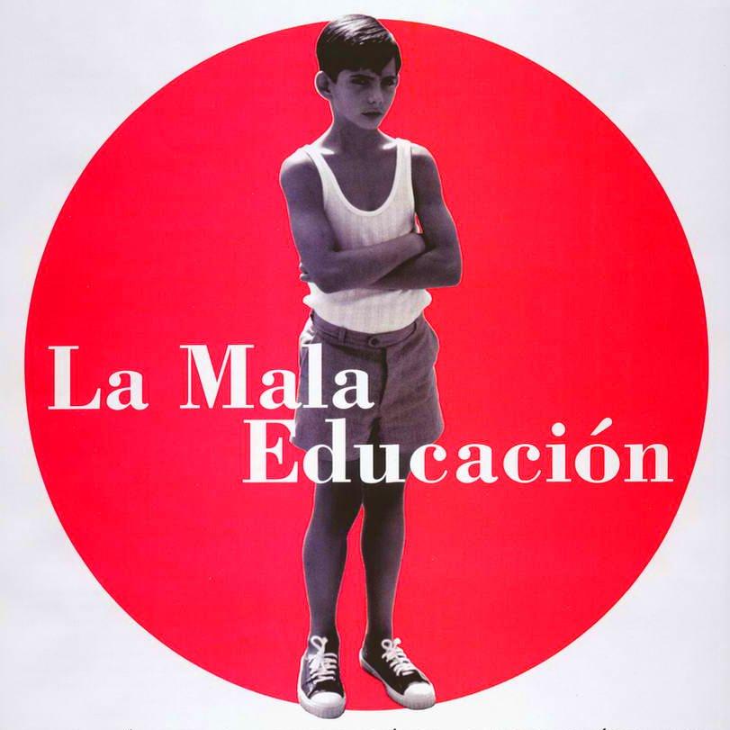 La Mala Educación (Schlechte Erziehung)