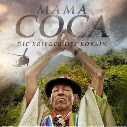 Mama Coca - Due Krieger des Kokain